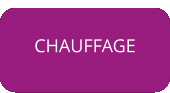 CHAUFFAGE