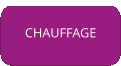 CHAUFFAGE